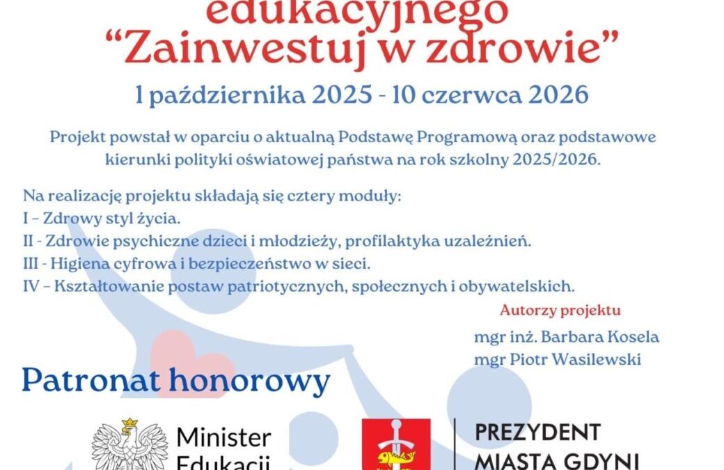 Projekt edukacyjny „Zainwestuj w zdrowie”