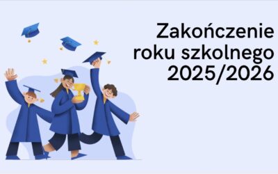 Zakończenie roku szkolnego 2025/2026
